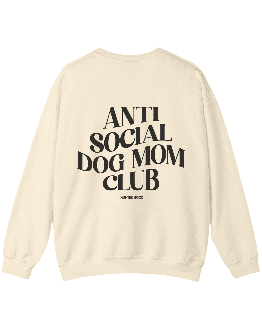 Anti social dog mom club | Sweatshirt