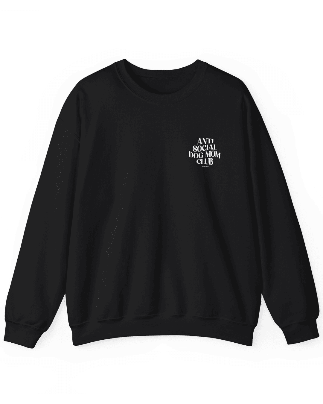 Anti social dog mom club | Sweatshirt
