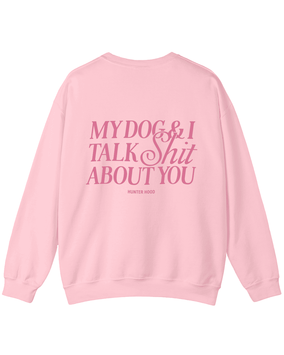 My dog & I | Sweatshirt