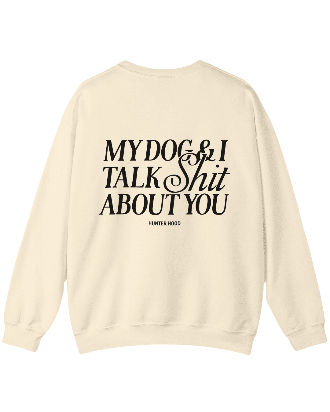 My dog & I | Sweatshirt