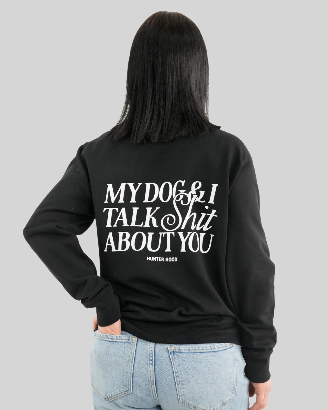 My dog & I | Sweatshirt