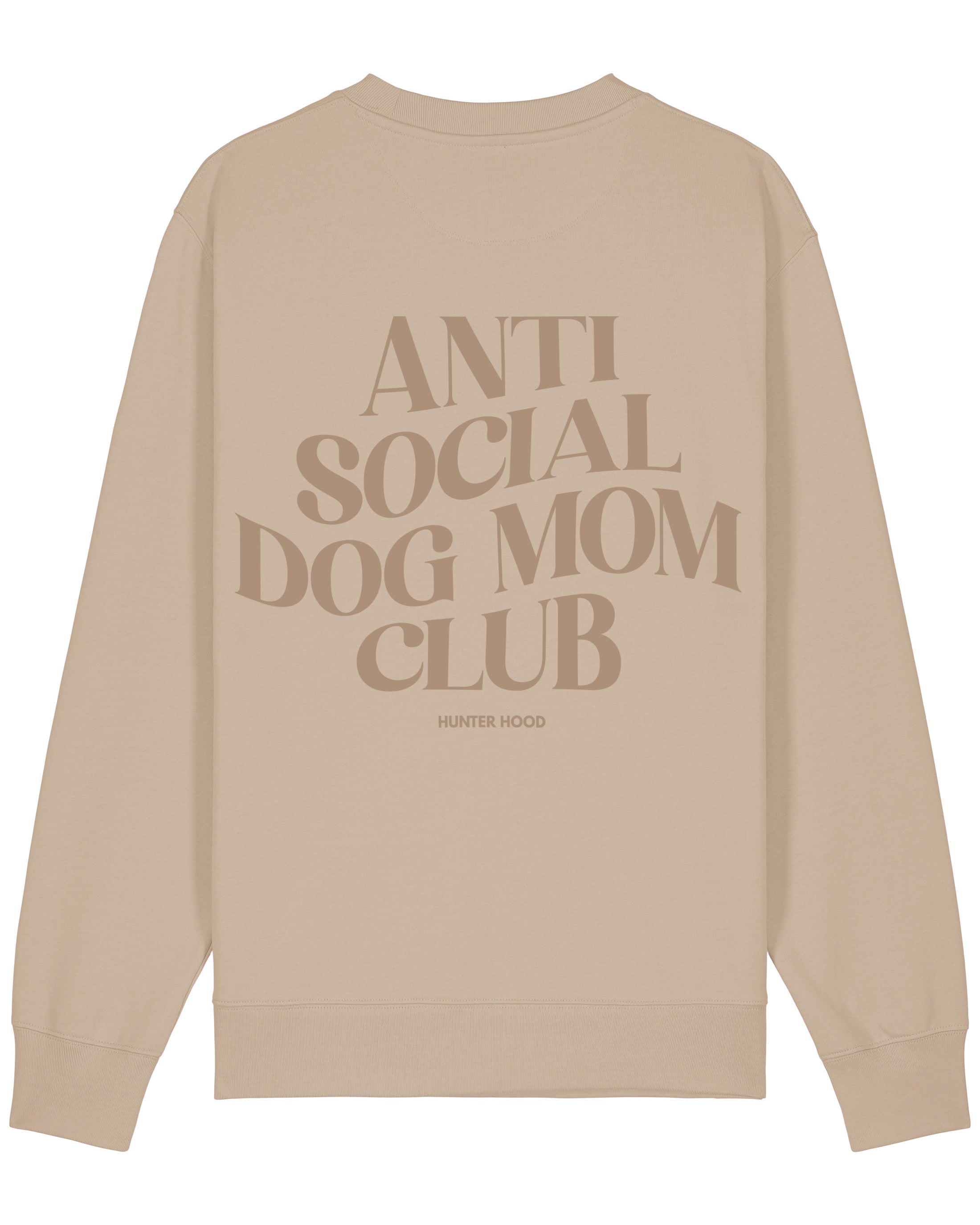 Anti social dog mom club | Sweatshirt
