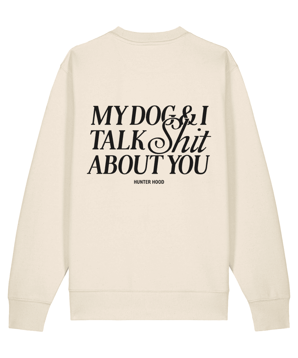 My dog & I | Sweatshirt