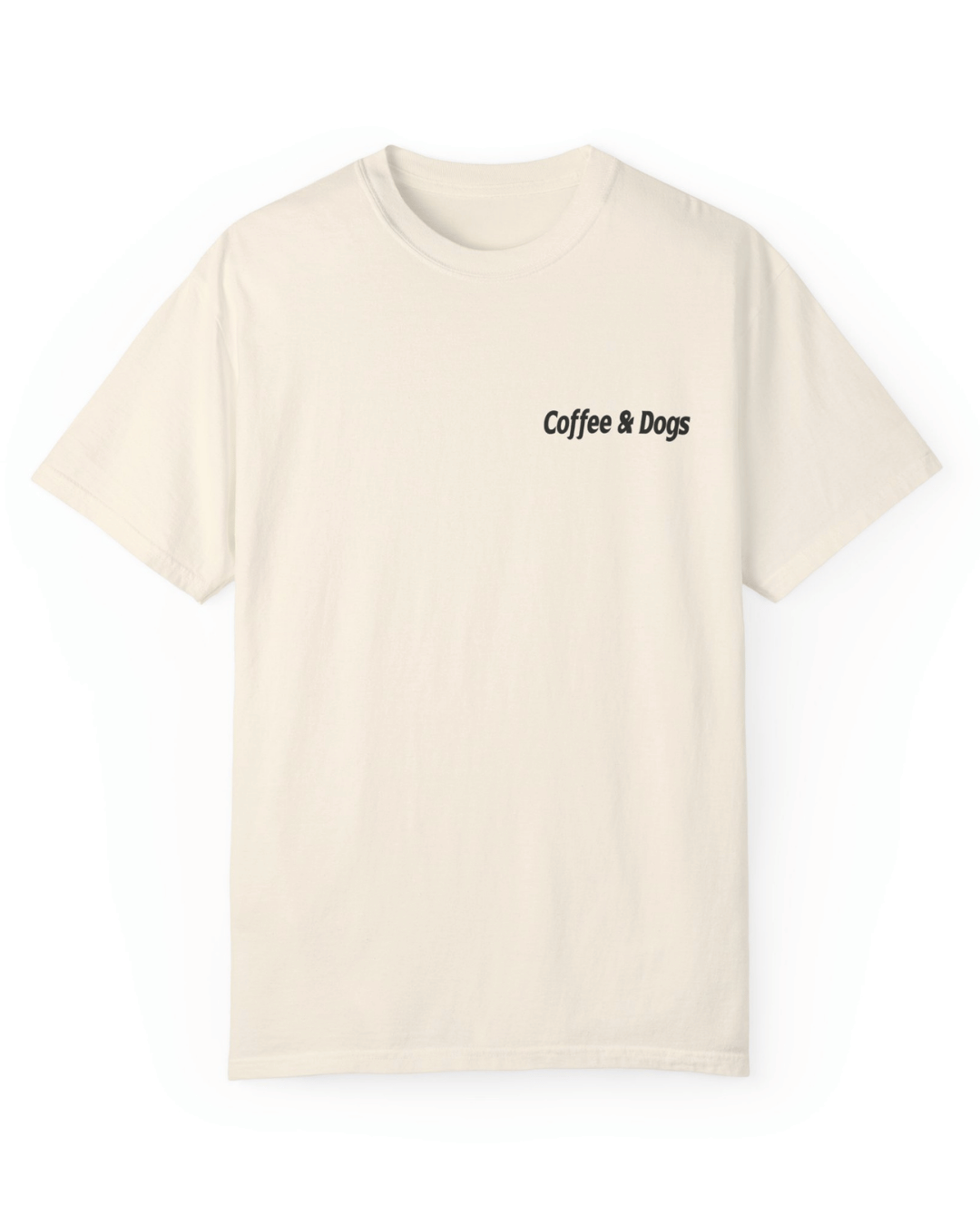 Coffee & Dogs | T-Shirt