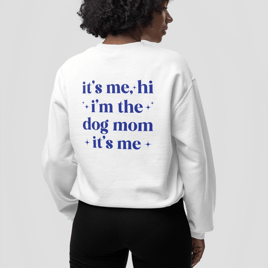 It's me, hi - dog mom - Personalisiertes Hundemama Sweatshirt