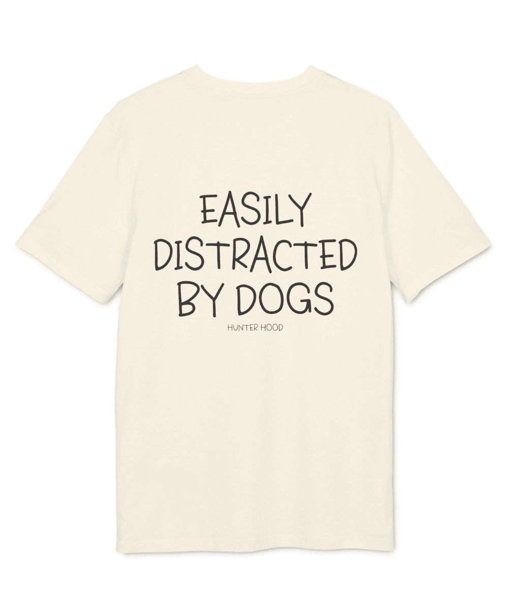 Easily distracted by dogs | T-Shirt