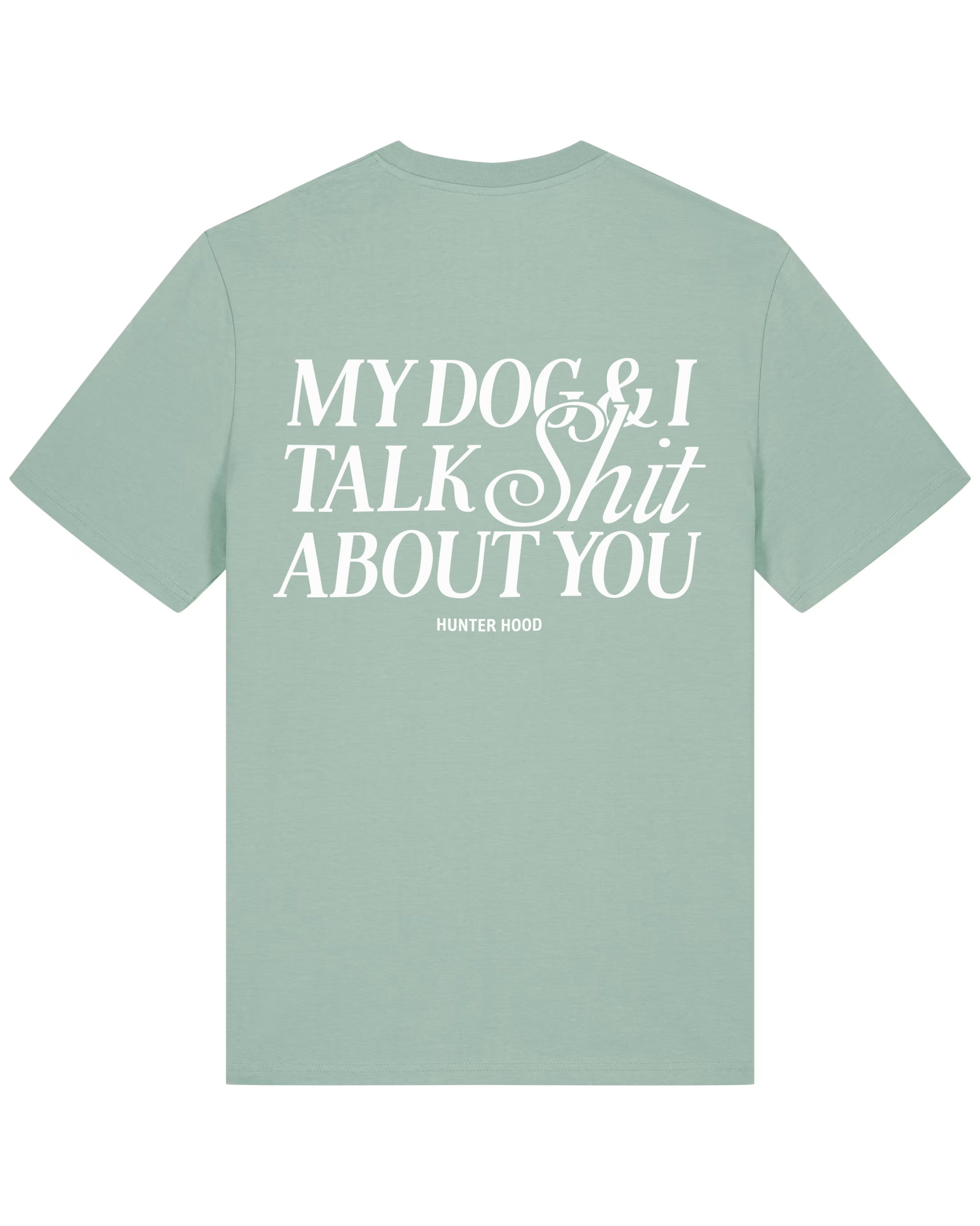 My dog & I | T-Shirt