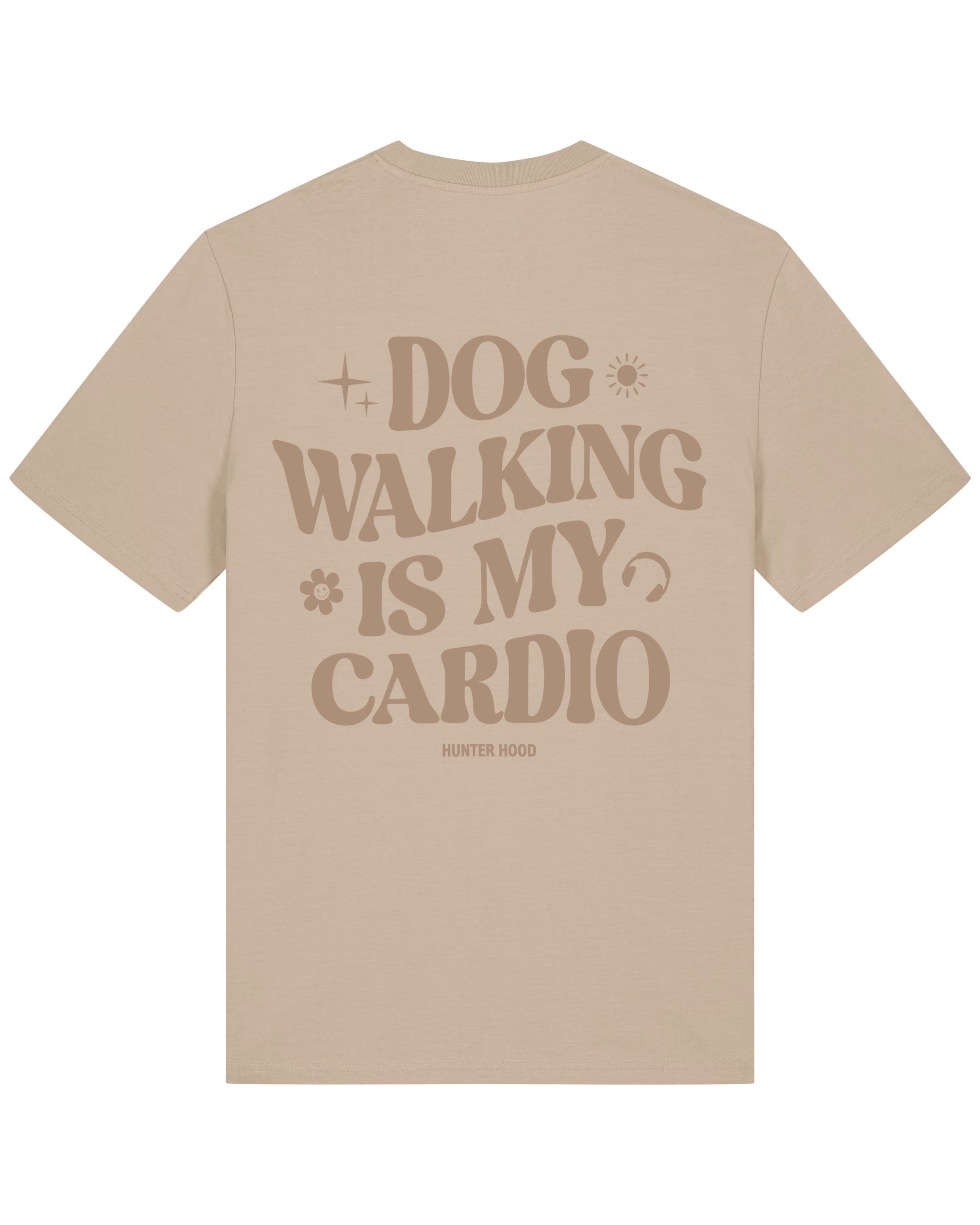 Dog walking is my cardio | T-Shirt
