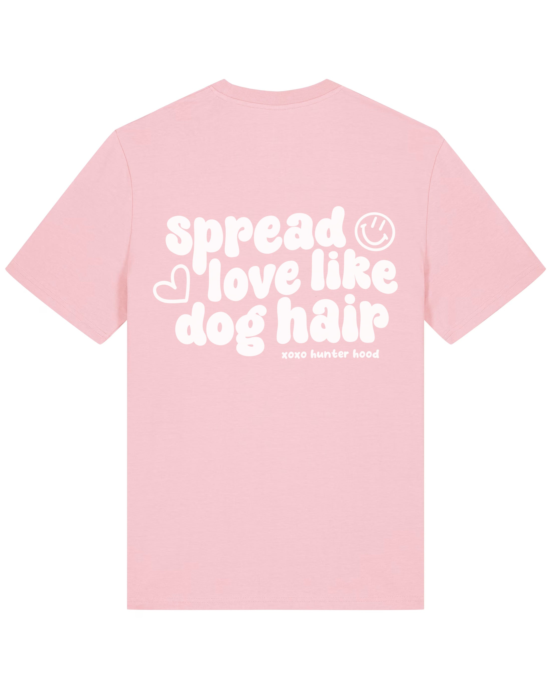 Spread love like dog hair | T-Shirt