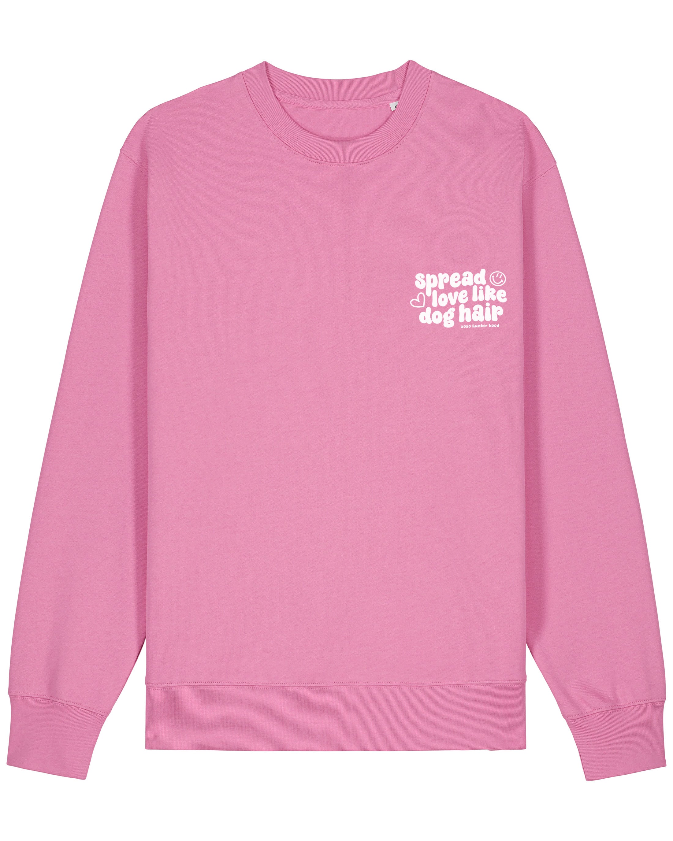 Spread love like dog hair | Sweatshirt