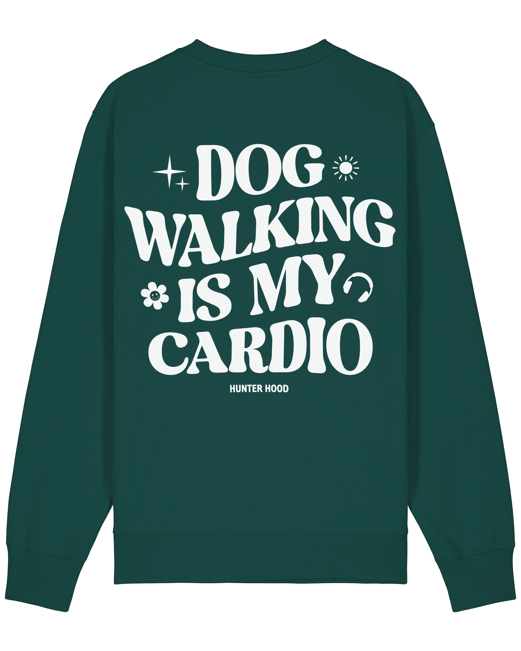 Dog walking is my cardio 2.0 | Sweatshirt